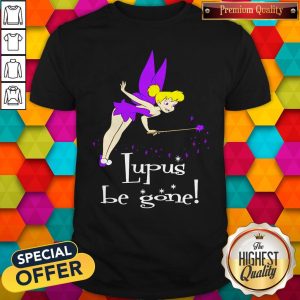 Cute Fairy Lupus Be Gone Shirt