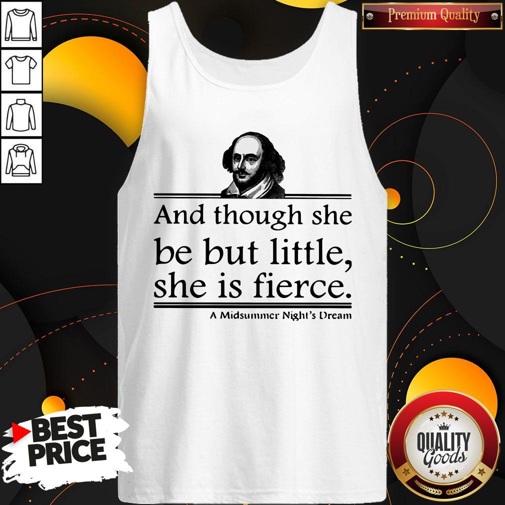 william-shakespeare-and-though-she-be-but-little-she-is-fierce-a-midsummer-nights-dream-tank-top.jpg