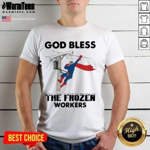 Hot God Bless The Frozen Workers Lineman Shirt