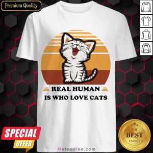Good Real Human Is Who Love Cats Vintage Shirt