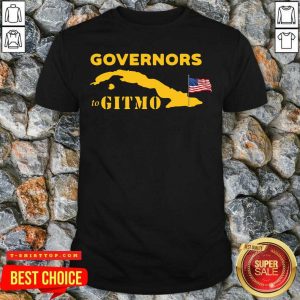Good Governors To Gitmo American Flag Shirt