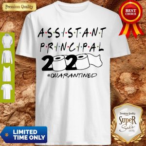 Official Assistant Principal 2020 #quarantined Coronavirus Shirt