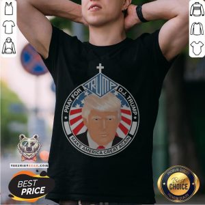 Nice Pray For Trump 45 Shirt