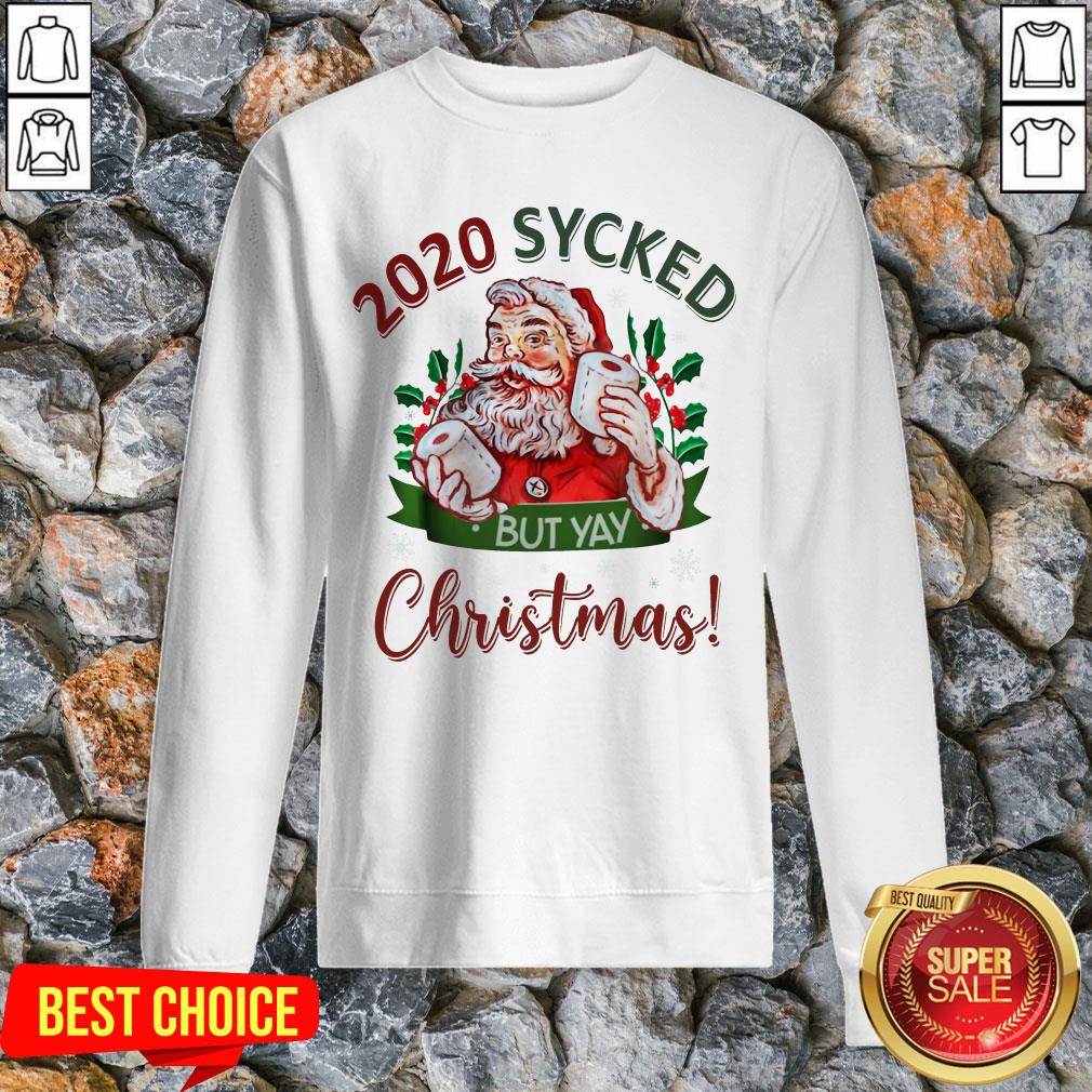 2020 Sucked But Yay Christmas Santa Claus Shirt