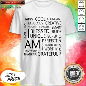 Happy Cool Abundant Fabulous Creative Shirt