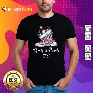 Perfect Crown Sneakers Chucks And Pearls For Kamala Harris 2021 Shirt