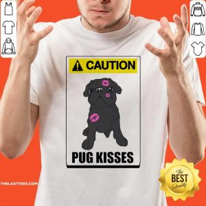 Official Caution Pug Kisses Shirt