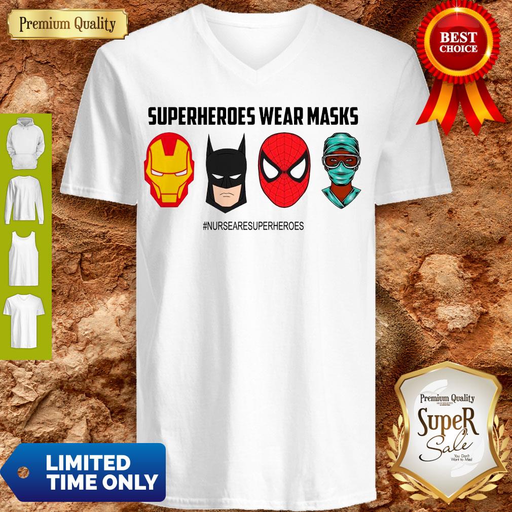 Funny Superheroes Wear Masks Nursesaresuperheroes Covid-19 Shirt