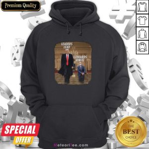 Trump Leaders Lead And Joe Biden Conwards Kneel Shirt
