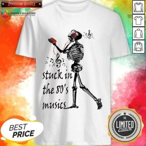Stuck In The 80'S Music Skeleton Shirt