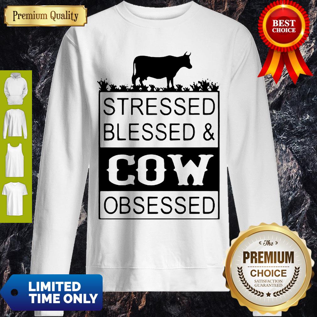 Good Stressed Blessedcow Obsessed Shirt