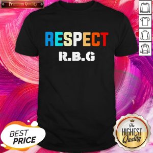 Premium Respect Ruth Bader Ginsburg Shirt