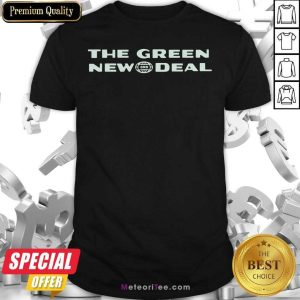 Premium The Green New Deal Shirt