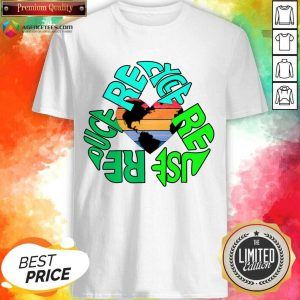 Reduce Recycle Reuse Earth Day Vintage Shirt