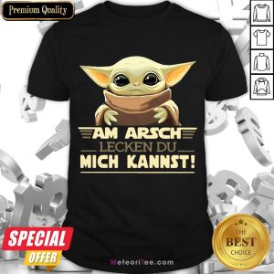 Nice Baby Yoda Am Arsch Lecken Du Mich Kannst Shirt