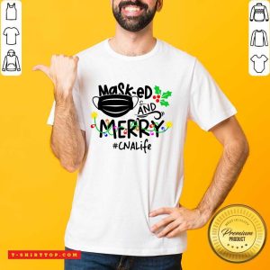 Mask-ed And Merry Christmas Cna Life Shirt