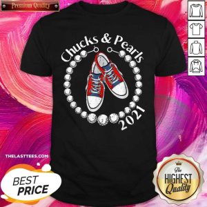 Nice Chucks And Pearls 2021 VP Shirt