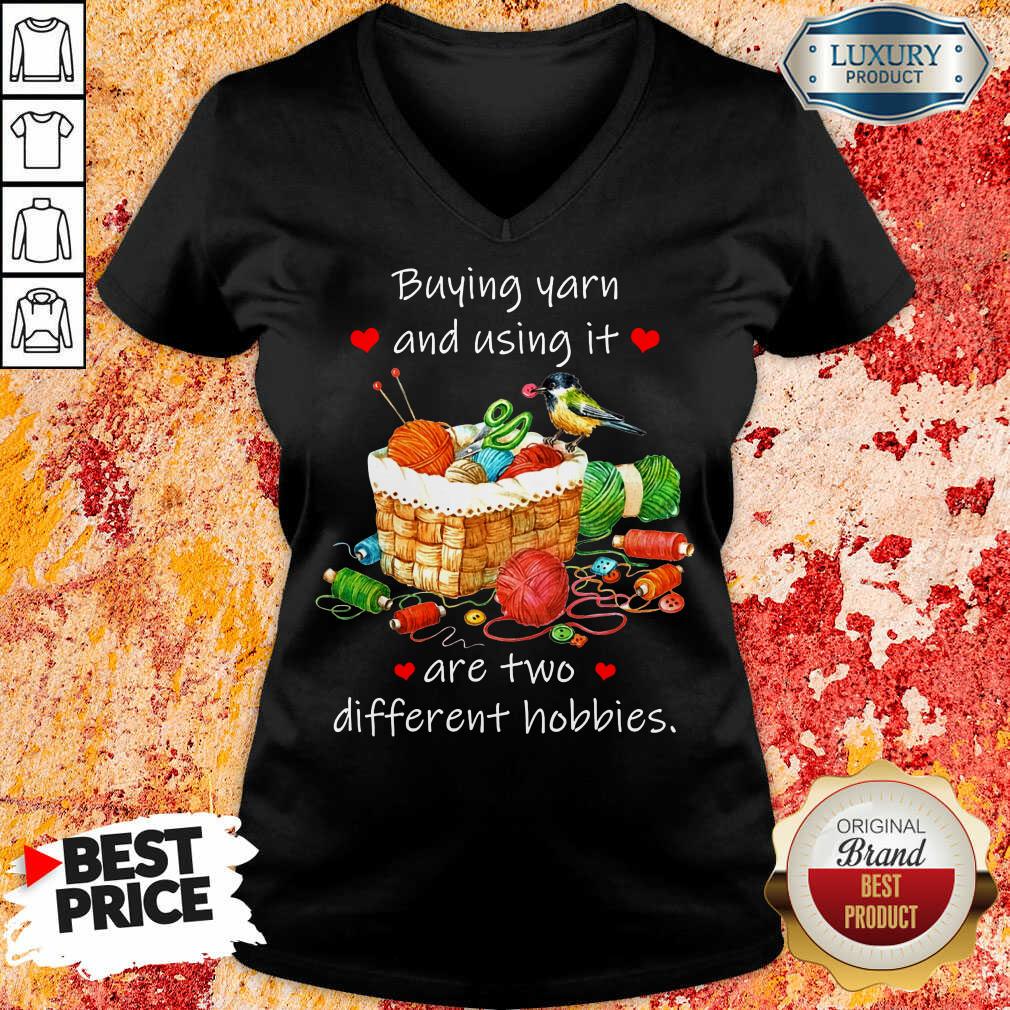 Buying Yarn And Using Different Hobbies Shirt