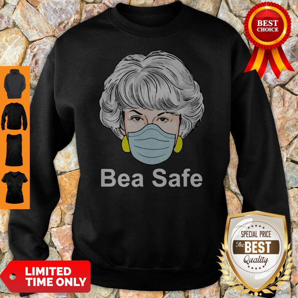 Official Dorothy Golden Girls Bea Safe Shirt