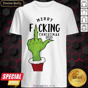 Good Grinch Merry Fucking Christmas 2020 Shirt