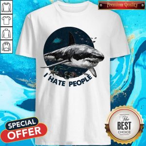 Top Shark I Hate People Shirt