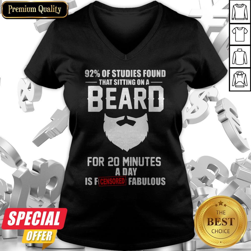 92′-of-studies-found-that-sitting-on-a-beard-for-20-minutes-a-day-is-fucking-fabulous-v-neck.jpg