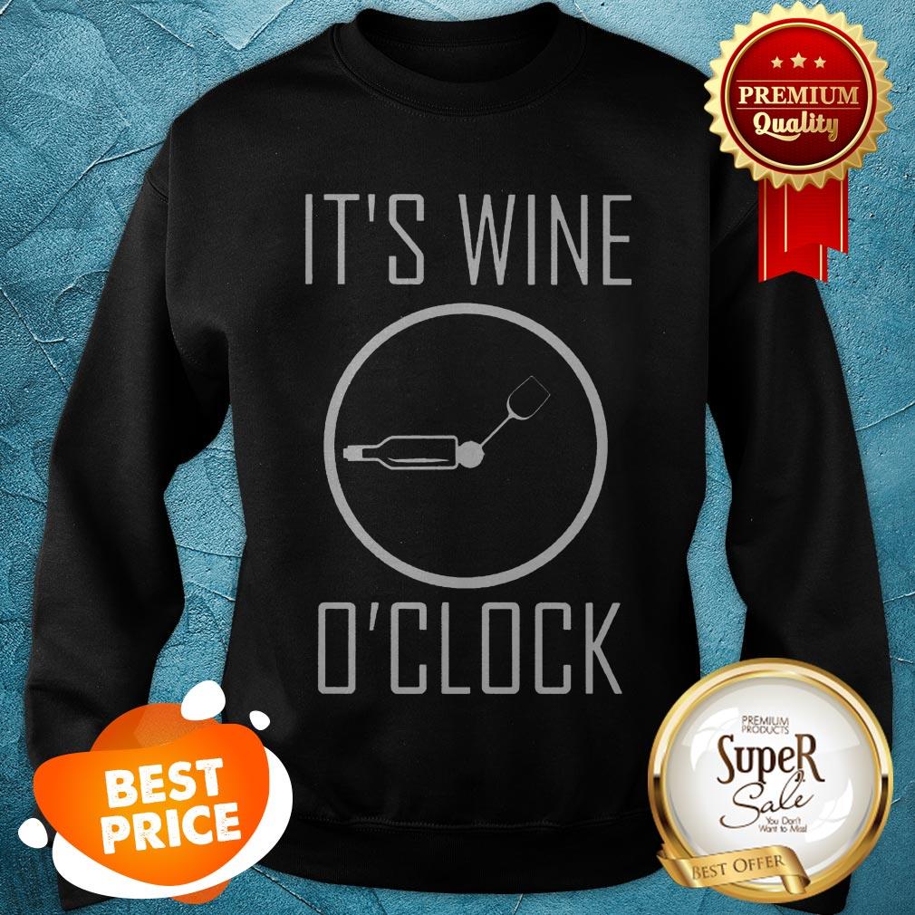 Nice It's Wine O'clock Shirt