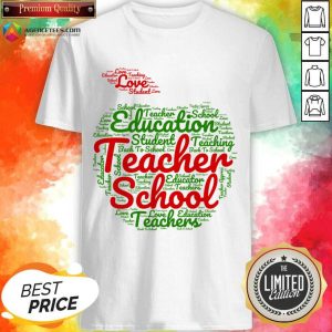 Education Student Teacher School Shirt