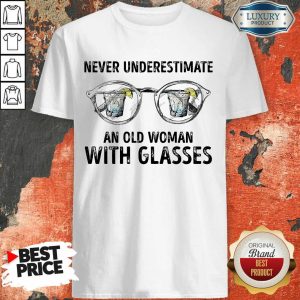 Never Underestimate Old Man With Glasses Shirt