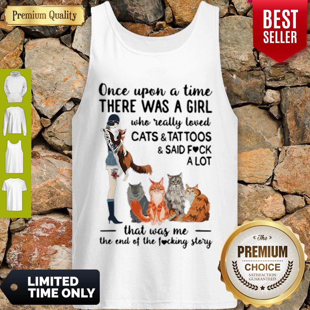 Top Once Upon A Time There Was A Girl Who Really Loved Cats And Tattoos Shirt