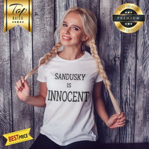 Penn State Fans Support Joe Paterno With Sandusky Is Innocent Shirt