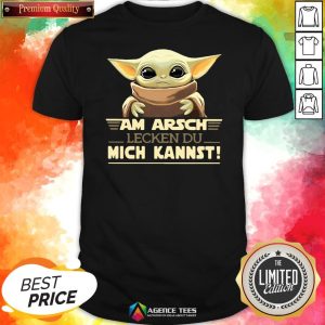 Hot Baby Yodda Am Arsch Lecken Du Mich Kannst T-Shirt