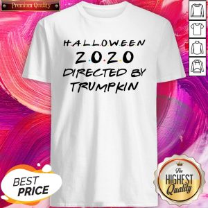 Halloween 2020 Directed By Trumpkin Shirt