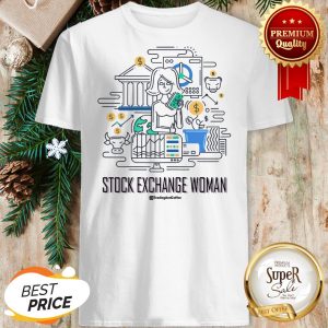 Stock Exchange Woman Trading And Coffee Shirt