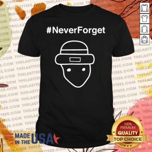 Official 2021 #NeverForget Shirt
