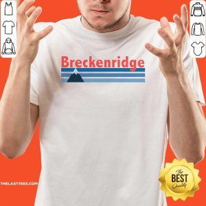 Beautiful Breckenridge Shirt