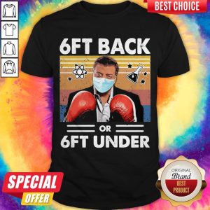 Good Neil Degrasse Tyson Face Mask Boxing 6ft Back Or 6ft Under Vintage Shirt