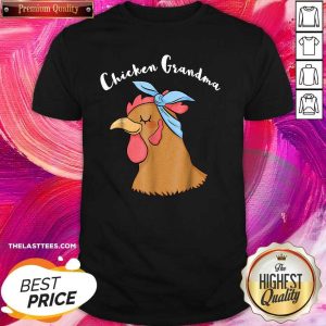Cute Chicken Grandma Shirt
