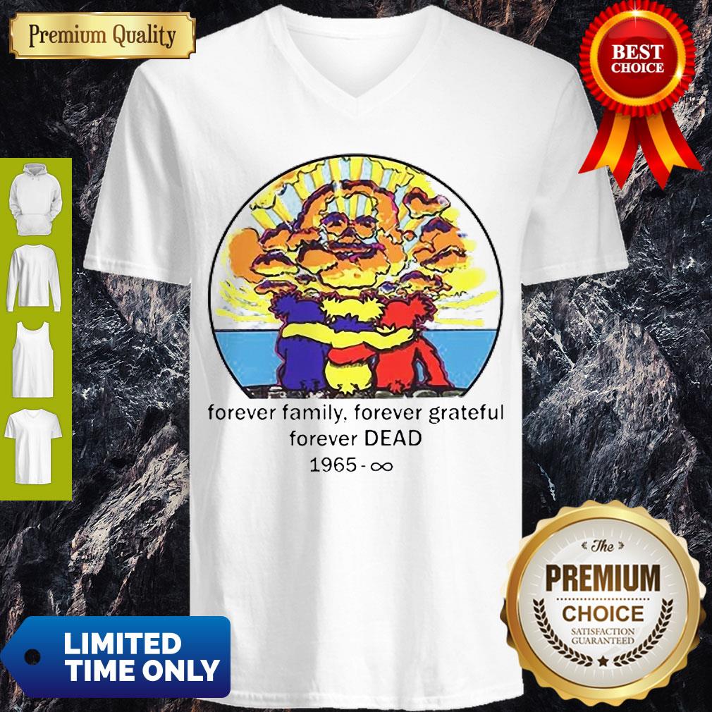 Top Forever Family Forever Grateful Forever Dead 1965 Shirt