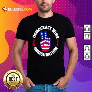 Perfect Democracy Wins Inauguration Biden Harris 2021 Hand American Flag Shirt