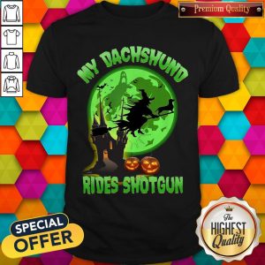 My Dachshund Rides Shotgun Halloween Moon Shirt