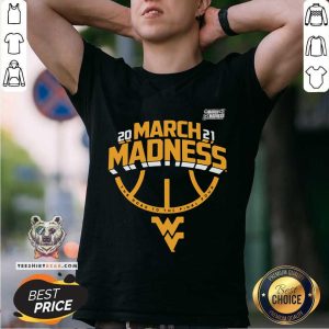 Original West Virginia Mountaineers 2021 March Madness Bound Ticket Shirt