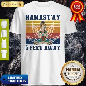 Official Namast’ay 6 Feet Away Yoga Vintage Shirt