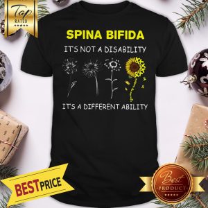 Sunflower Spina Bifida It's Not A Disability It's A Different Ability Shirt