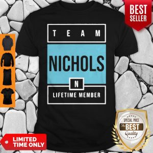 Official Team Nichols Lifetime Member Shirt
