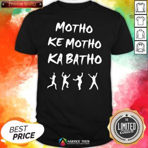 Official Motho Ke Motho Ka Batho Shirt