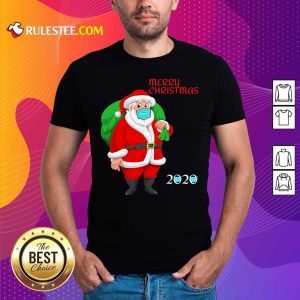 Nice Mask Christmas Mask Santa Claus 2020 Shirt