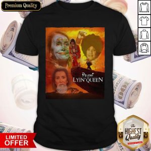 Awesome Pelosi the Lyin’ Queen Shirt