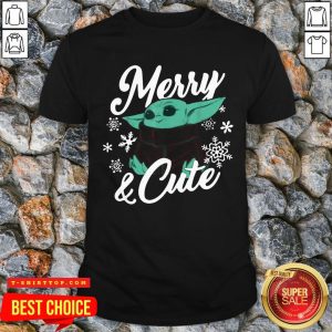Nice Baby Yoda Merry And Cute Shirt