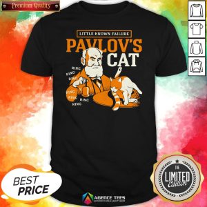 Little Known Failure Pavlov's Cat Ring Ring Shirt